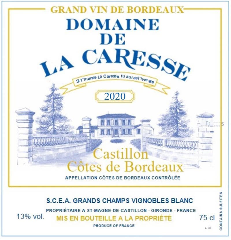 Domaine de la Caresse, Castillon Côtes de Bordeaux 2020