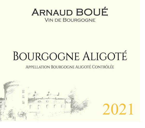Maison Arnaud Boue, Aligote Doré 2021