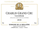 Domaine De La Meuliere, Chablis Grand Cru, Vaudesir 2018